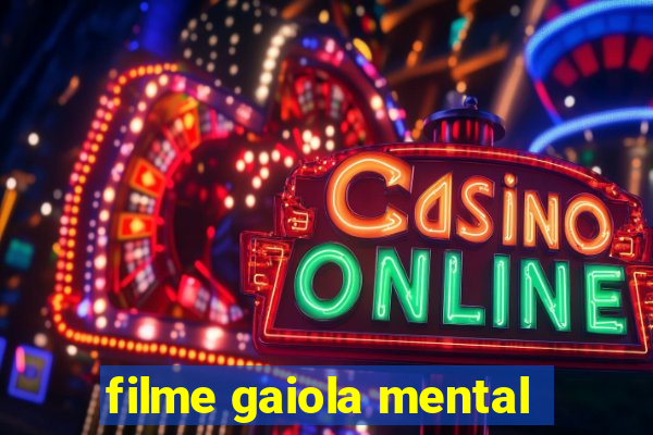 filme gaiola mental