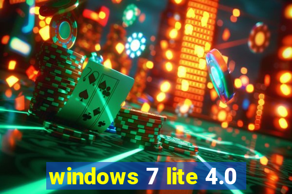 windows 7 lite 4.0