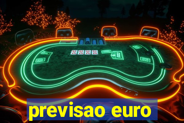 previsao euro