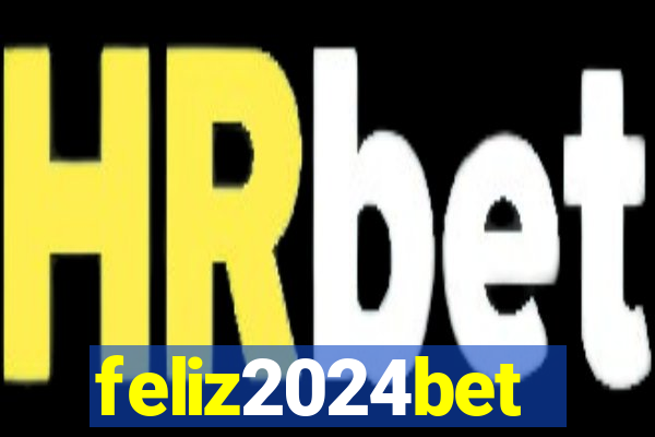 feliz2024bet