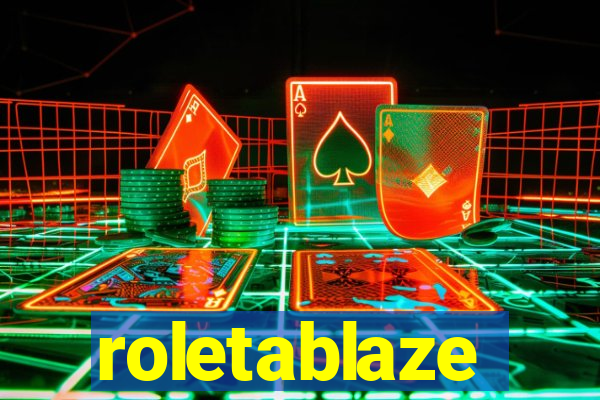 roletablaze