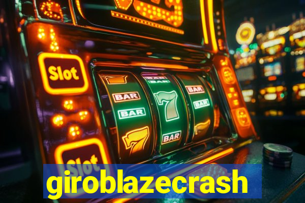 giroblazecrash