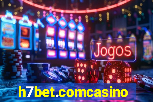 h7bet.comcasino