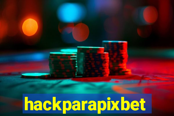 hackparapixbet