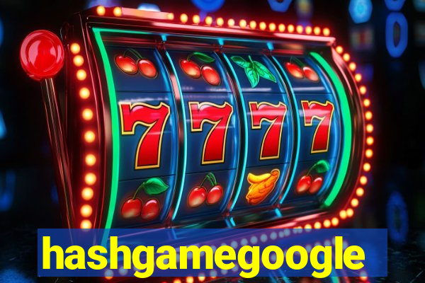 hashgamegoogle