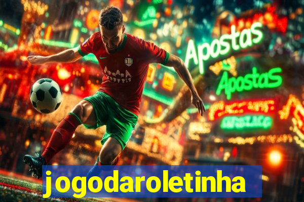 jogodaroletinha