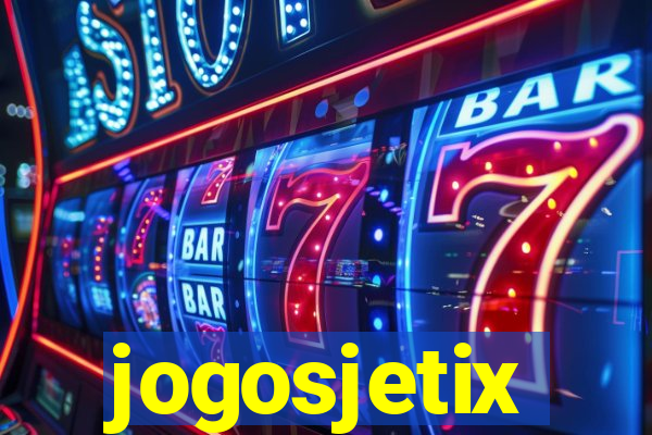 jogosjetix