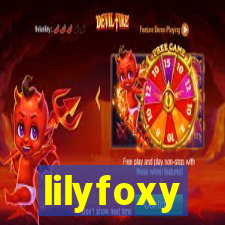 lilyfoxy