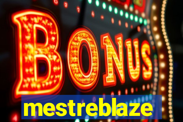 mestreblaze