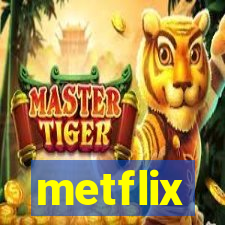 metflix