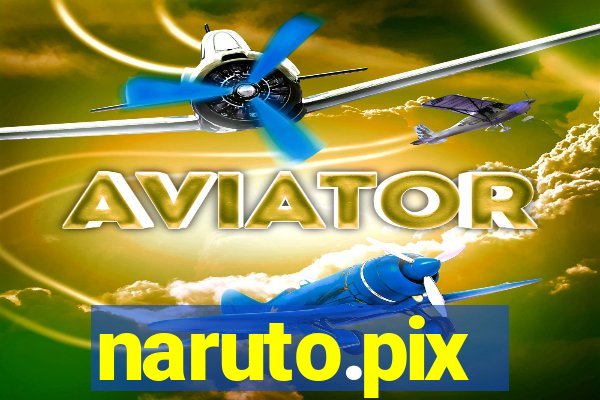 naruto.pix