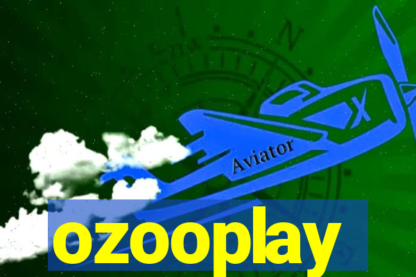 ozooplay