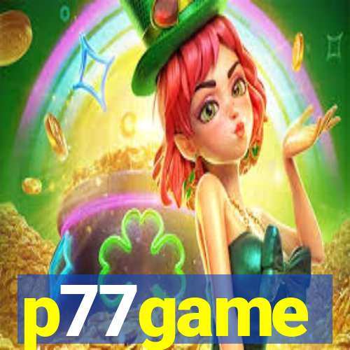 p77game