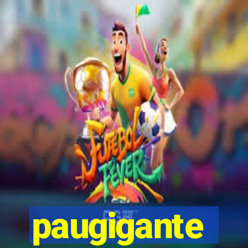 paugigante