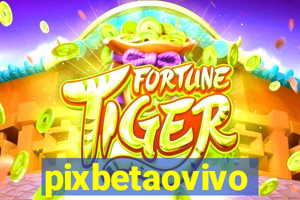 pixbetaovivo