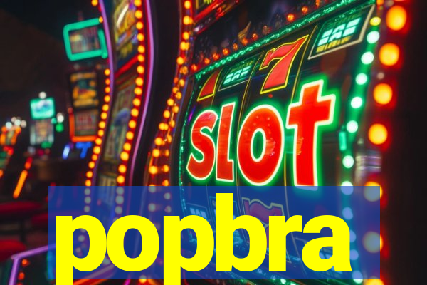 popbra