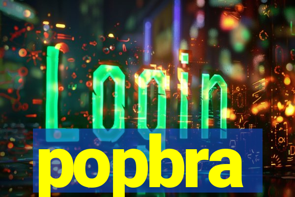 popbra