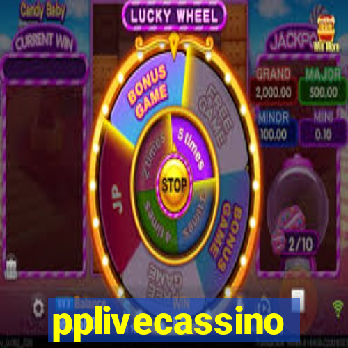 pplivecassino