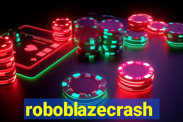 roboblazecrash