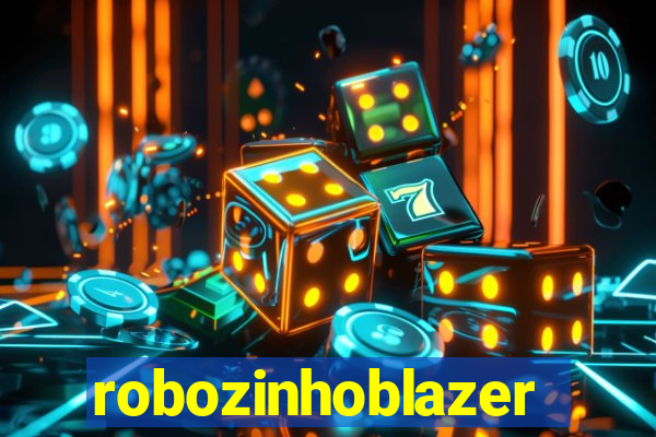 robozinhoblazer