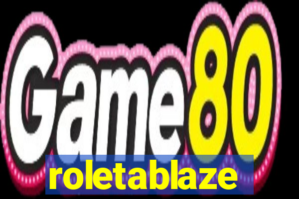 roletablaze