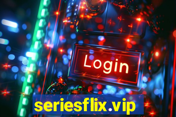 seriesflix.vip