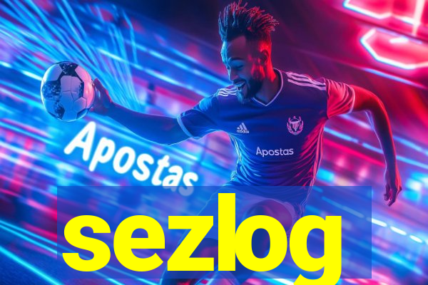 sezlog