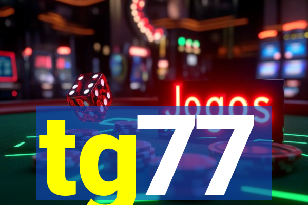 tg77