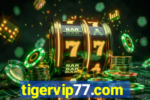 tigervip77.com