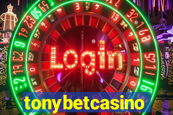 tonybetcasino