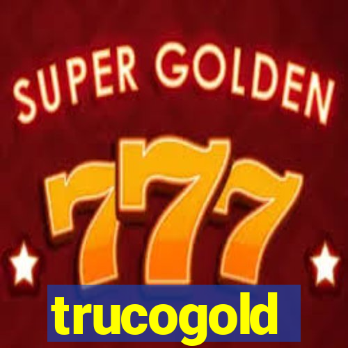 trucogold