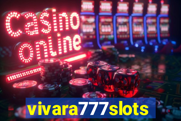 vivara777slots