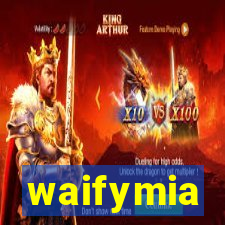 waifymia