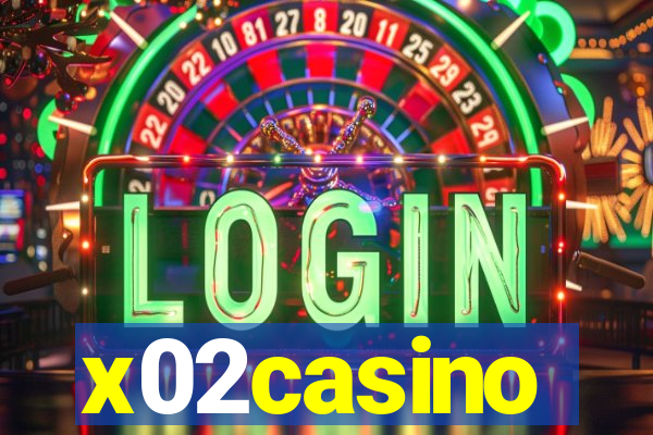 x02casino