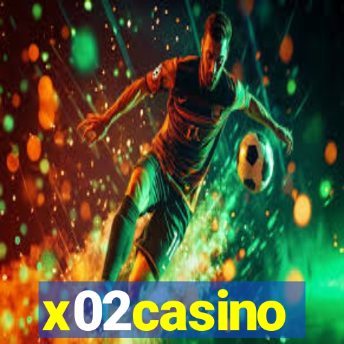 x02casino